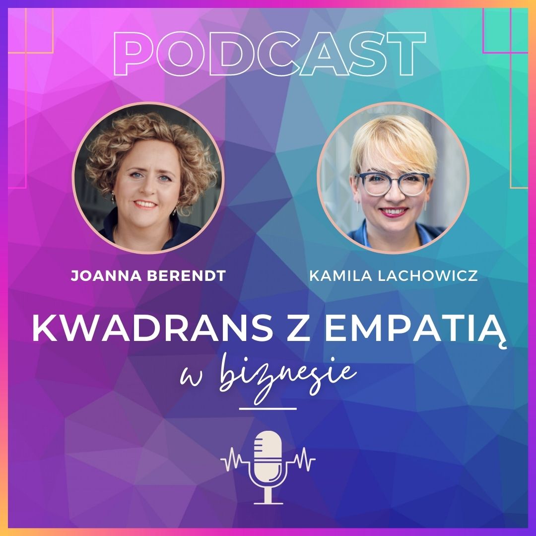 Kwadrans z Empatią, 3.7: Ryzyka bycia empatycznym liderem